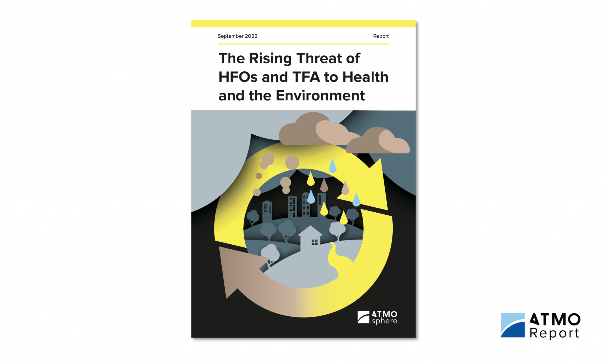 报告审视氢氟烯烃（HFO）与三氟乙酸（TFA）日益上升的威胁